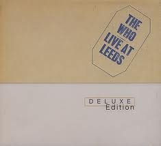 The Who - Live At Leeds (2xCD, Album, Dlx, RE, RM)