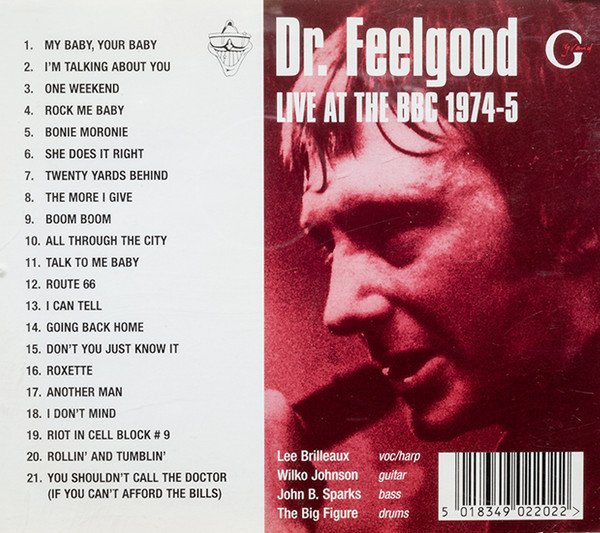 Dr. Feelgood - Live At The BBC 1974-5 (CD, Album, Comp) - Image 2