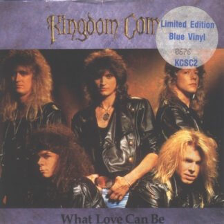 Kingdom Come (2) - What Love Can Be (7", Single, Ltd, Num, Blu)