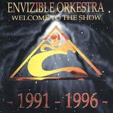 Envizible Orkestra - Welcome To The Show: 1991 - 1996 (CD, Album, Com)