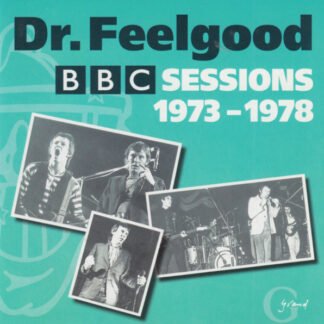 Dr. Feelgood - BBC Sessions 1973-1978 (CD, Album, Comp, RM)