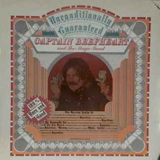 Captain Beefheart And The Magic Band - Unconditionally Guaranteed (LP, Album, RE)