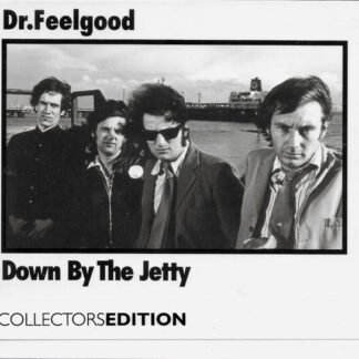 Dr. Feelgood - Down By The Jetty (2xCD, Album, Mono, RE, RM, Col)