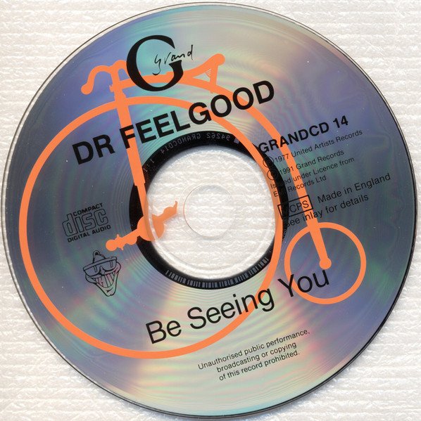 Dr. Feelgood - Be Seeing You (CD, Album, RE) - Image 3