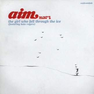 Aim - The Girl Who Fell Through The Ice (12", Par)