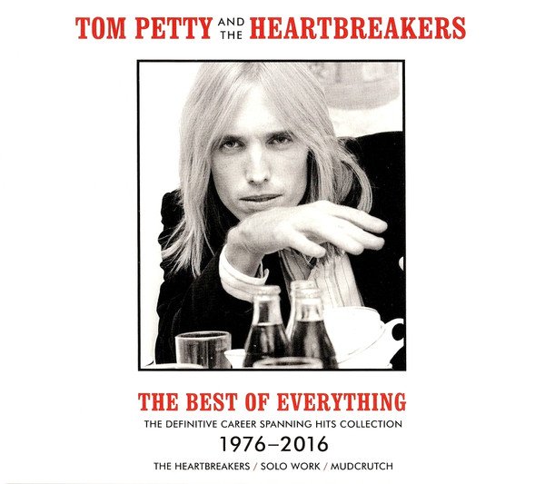 Tom Petty And The Heartbreakers - The Best Of Everything (The Definitive Career Spanning Hits Collection 1976-2016) (2xCD, Comp, RM)