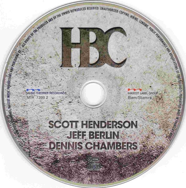 HBC (3), Scott Henderson (2), Jeff Berlin, Dennis Chambers - HBC (CD, Album) - Image 3