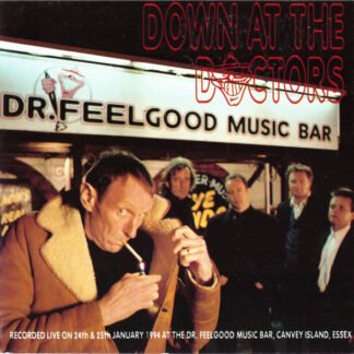Dr. Feelgood - Down At The Doctors (CD, Album, Liv)