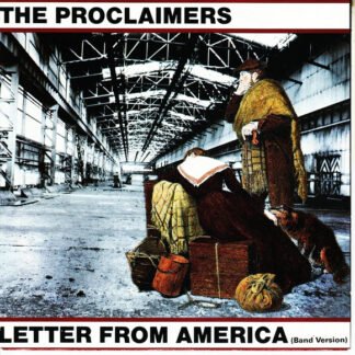The Proclaimers - Letter From America (Band Version) (7", Single, Pap)