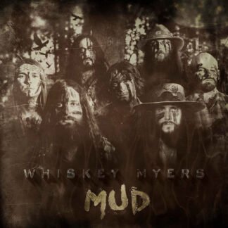 Whiskey Myers - Mud (LP, Album)