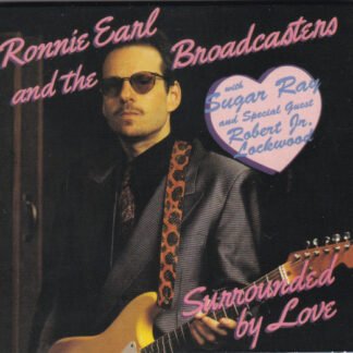 Ronnie Earl And The Broadcasters - Surrounded By Love (CD, Album)