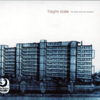 Fragile State - The Facts And The Dreams (CD, Album)