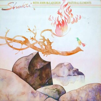 Shakti (2) With John McLaughlin - Natural Elements (LP, Album)