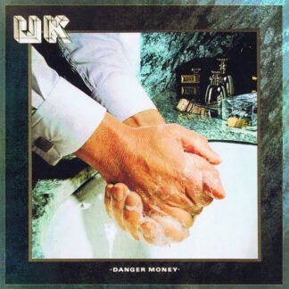 UK (3) - Danger Money (CD, Album, RE, RM)