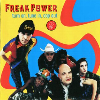 Freak Power - Turn On, Tune In, Cop Out (CD, Comp)
