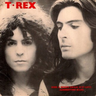 T. Rex - Ride A White Swan / Is It Love / Summertime Blues (7", Single, Lil)