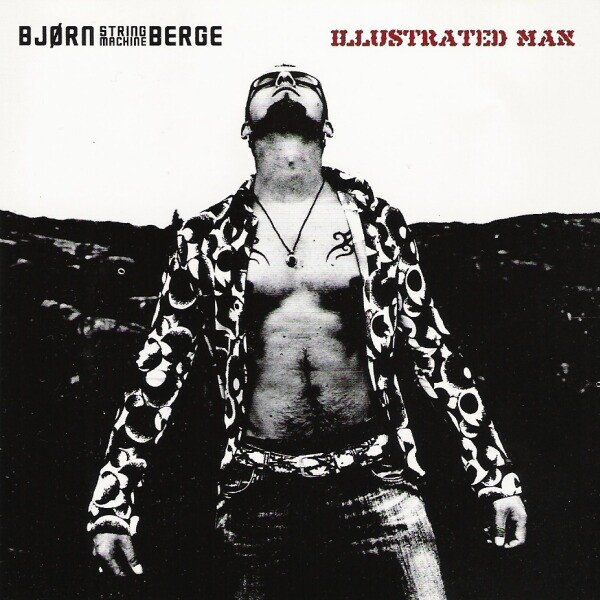 Bjørn Berge - Illustrated Man (CD)