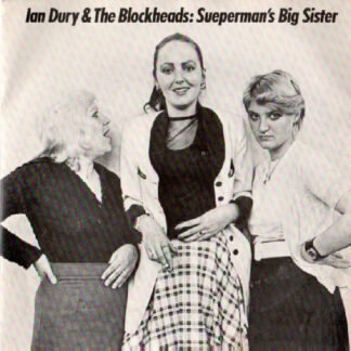 Ian Dury And The Blockheads - Sueperman's Big Sister (7", Single)