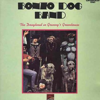 Bonzo Dog Band* - The Doughnut In Granny's Greenhouse (LP, Album, RE)