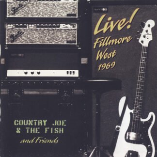 Country Joe & The Fish* - Live! Fillmore West 1969 (CD, Album)