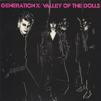 Generation X (4) - Valley Of The Dolls (7", Single, Bro)