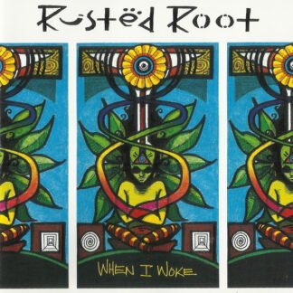 Rusted Root - When I Woke (CD, Album)