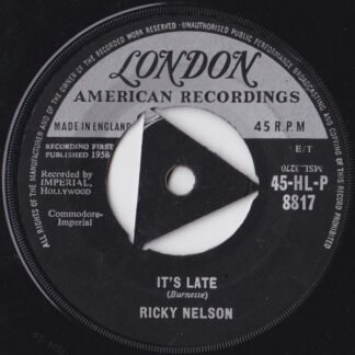 Ricky Nelson (2) - It's Late (7", RP, Tri)