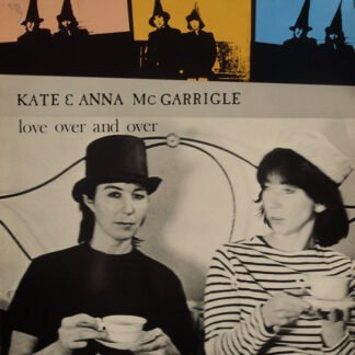 Kate & Anna McGarrigle - Love Over And Over (LP, Album)