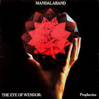 Mandalaband - The Eye Of Wendor: Prophecies (LP, Album)