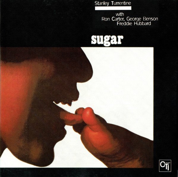Stanley Turrentine - Sugar (CD, Album, RE, RM, CD )