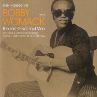 Bobby Womack - The Essential Bobby Womack - The Last Great Soul Man (2xCD, Comp)
