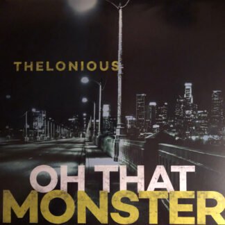 Thelonious Monster - Oh That Monster (LP, Album)