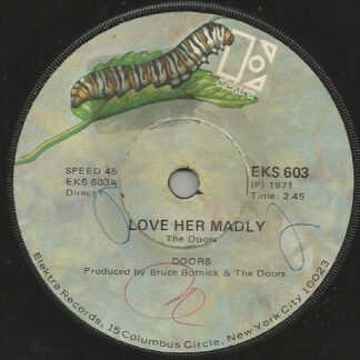 The Doors - Love Her Madly (7", Single)
