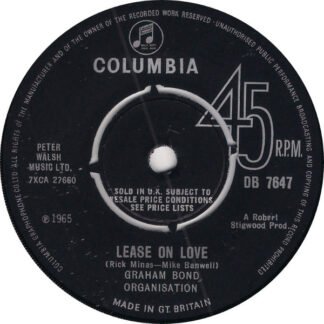 Graham Bond Organisation* - Lease On Love (7", Single, Mono, 4-P)