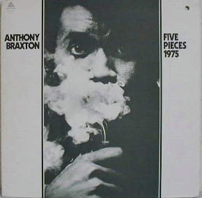 Anthony Braxton - Five Pieces 1975 (LP, Album, Pet)