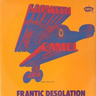 Sopwith Camel - Frantic Desolation (LP, Album, RE)