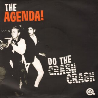 The Agenda!* - Do The Crash Crash (7", Single, Ltd)