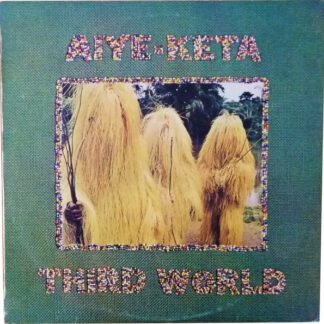 Third World (2) - Aiye-Keta (LP, Album)