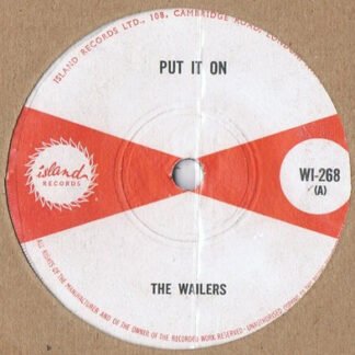 The Wailers - Put It On / Love Won't Be Mine (7", Single, Sol)