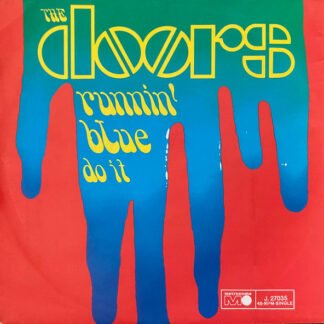 The Doors - Runnin' Blue (7", Single, Mono)