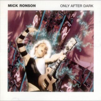 Mick Ronson - Only After Dark (2xCD, Album, Comp, RM)