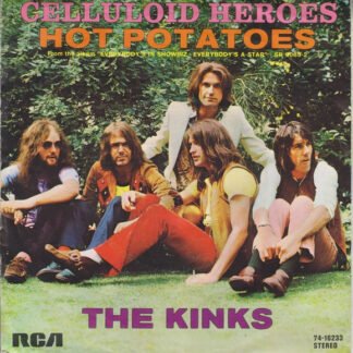 The Kinks - Celluloid Heroes / Hot Potatoes (7", Single)