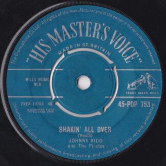 Johnny Kidd And The Pirates* - Shakin' All Over (7", Single)