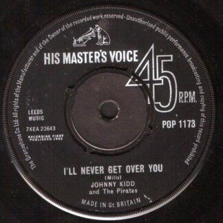 Johnny Kidd And The Pirates* - I'll Never Get Over You (7", Single)