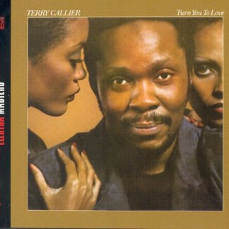 Terry Callier - Turn You To Love (CD, Album, RE)