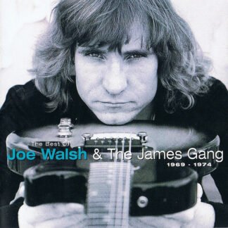 Joe Walsh, The James Gang* - The Best Of Joe Walsh & The James Gang 1969-1974 (CD, Comp, RP)