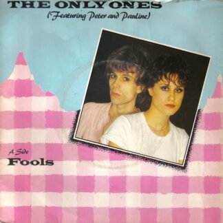 The Only Ones Featuring Peter* And Pauline* - Fools (7", Single, Promo)