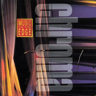 Chroma (2) - Music On The Edge (CD, Album)