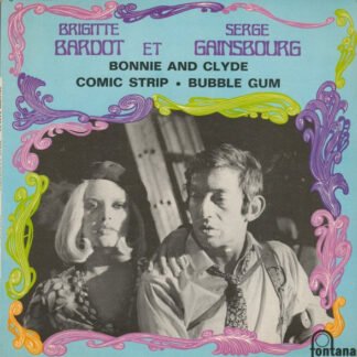 Brigitte Bardot Et Serge Gainsbourg - Bonnie And Clyde (7", EP, Mono)