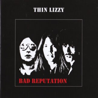 Thin Lizzy - Bad Reputation (CD, Album, RE, RM)